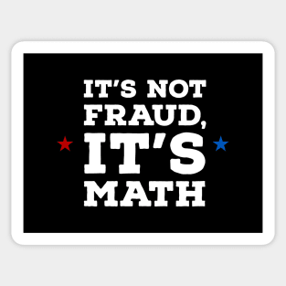 It's not fraud, it's math Sticker